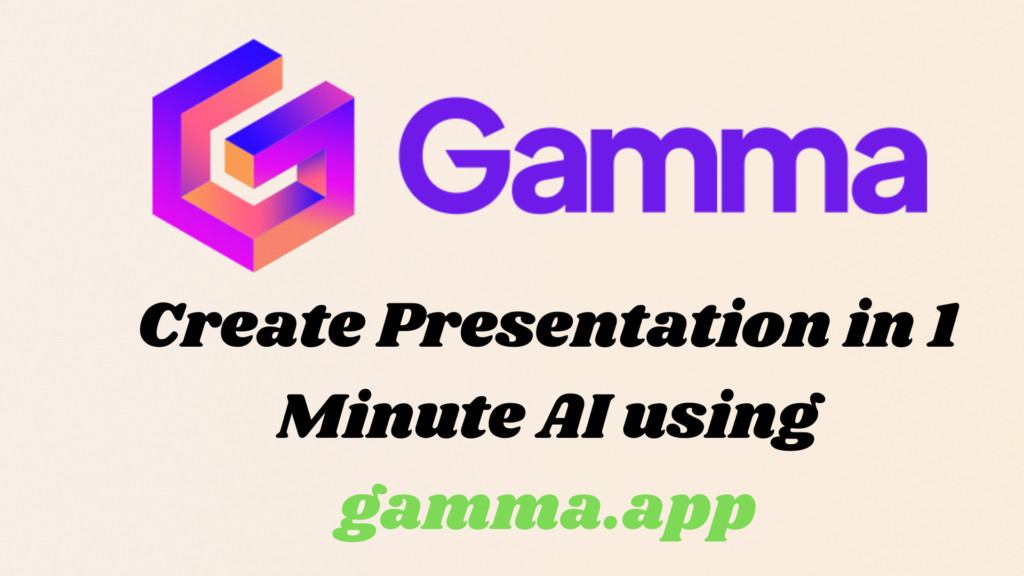 Create Presentation in 1 Minute AI using gamma.app